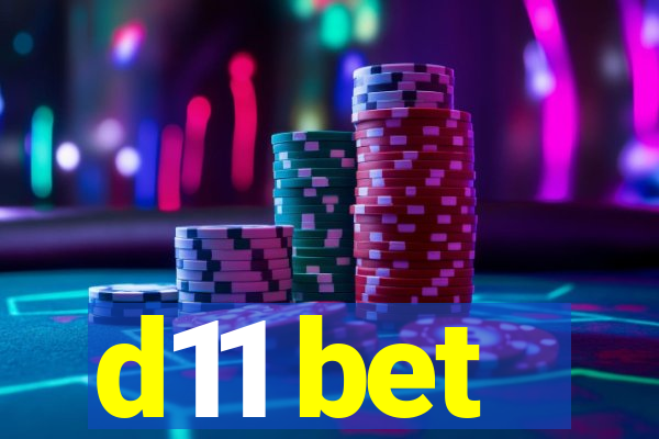 d11 bet